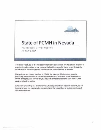 State of PCMH in Nevada  PC M H SUB COM  MITT  E E M EE TIN G  FEBRUARY 1,2017  I'm Nancy Hook, ED