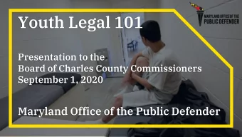 Youth Legal 101  Presentation to the  Board of Charles County Commissioners  September 1, 2020