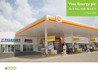 Vivo Energy plc  2018 FULL  YEAR RESULTS 6 th March 2019  Legal disclaimer  IMPORTANT: Please read