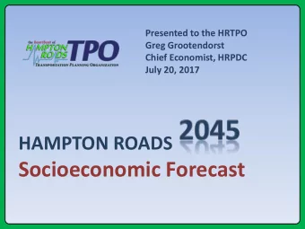 Socioeconomic Forecast 2045 Socioeconomic Forecast  In 28 years    Employment trends