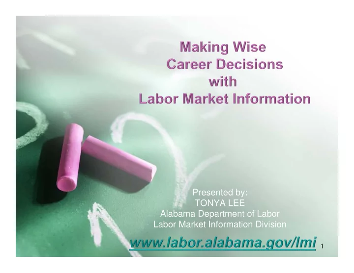 presented by tonya lee alabama department of labor labor