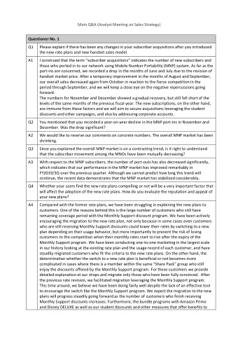 Main Q&amp;A (Analyst Meeting on Sales Strategy)  Questioner No. 1  Q1  Please explain if there has