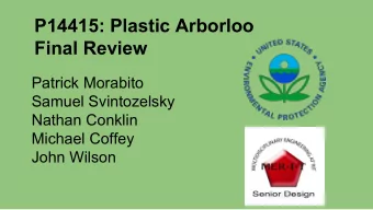 P14415: Plastic Arborloo  Final Review  Patrick Morabito  Samuel Svintozelsky  Nathan Conklin