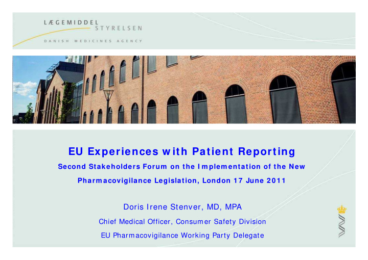 eu experiences w ith patient reporting