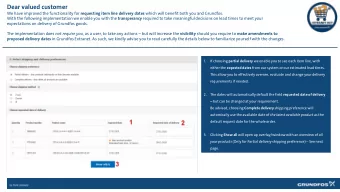 Dear valued customer We have improved the functionality for requesting item line delivery dates