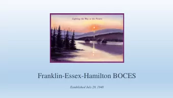Franklin-Essex-Hamilton BOCES  Established July 29, 1948  Brushton-Moira  Raquette Lake  Lighting