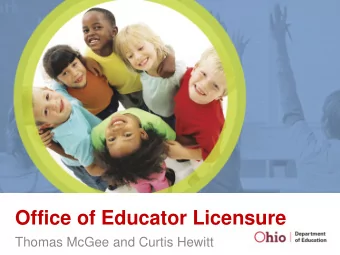 Office of Educator Licensure  Thomas McGee and Curtis Hewitt  Licensure  Quality Schools