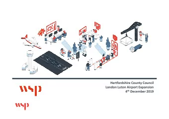 Hertfordshire County Council  London Luton Airport Expansion 4 th December 2019  Scope of WSP