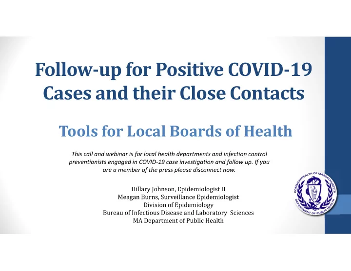 follow up for positive covid 19 cases and their close