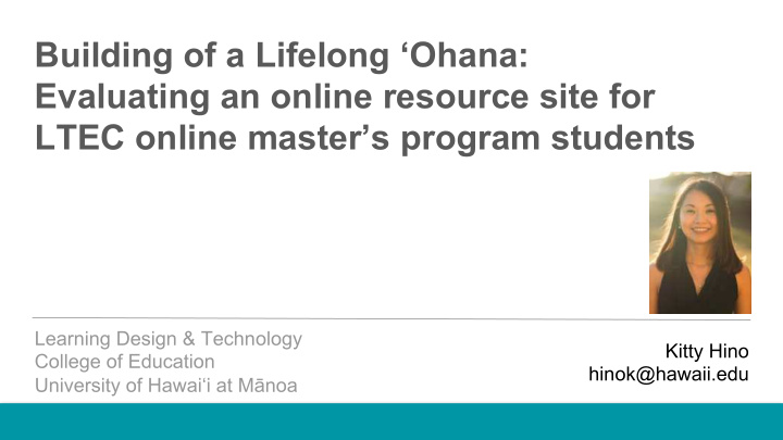 building of a lifelong ohana evaluating an online