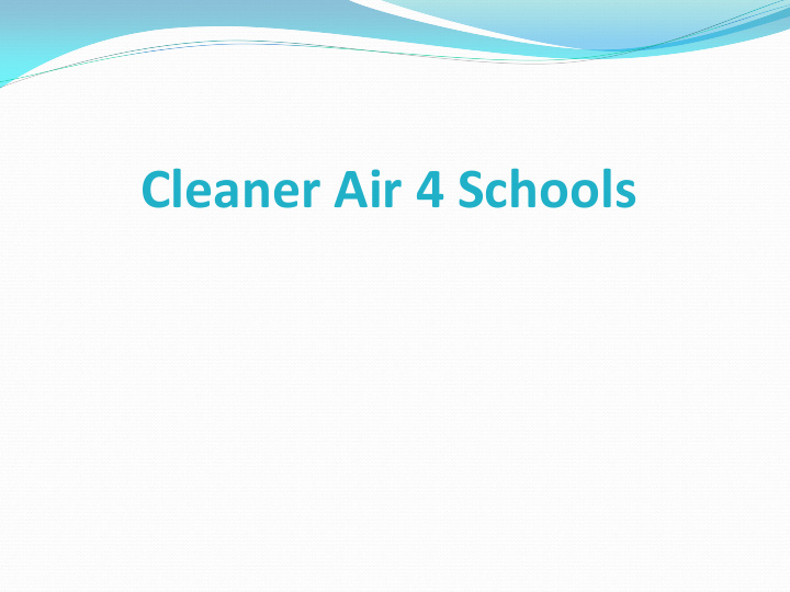 cleaner air 4 schools