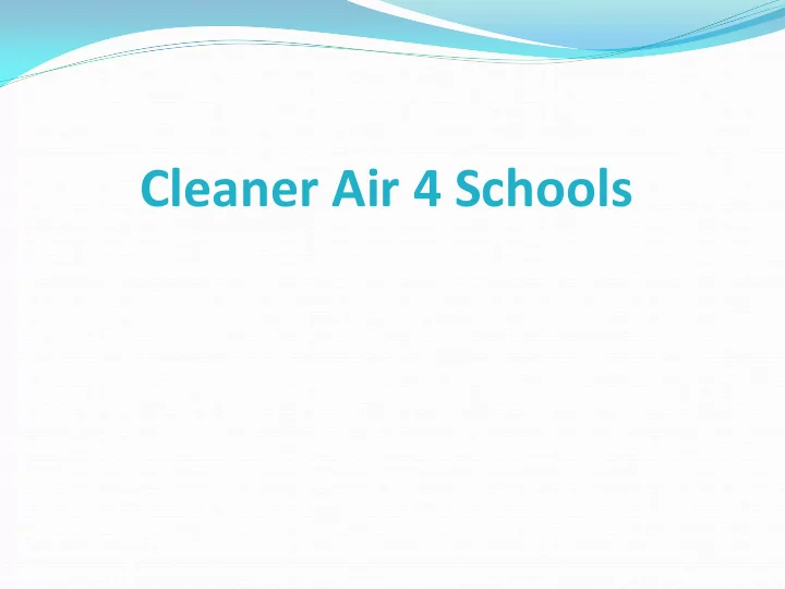 cleaner air 4 schools