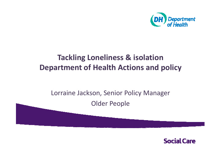 tackling loneliness isolation department of health