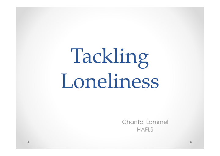 tackling loneliness