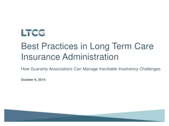 Insurance Administration  How Guaranty Associations Can Manage Inevitable Insolvency Challenges