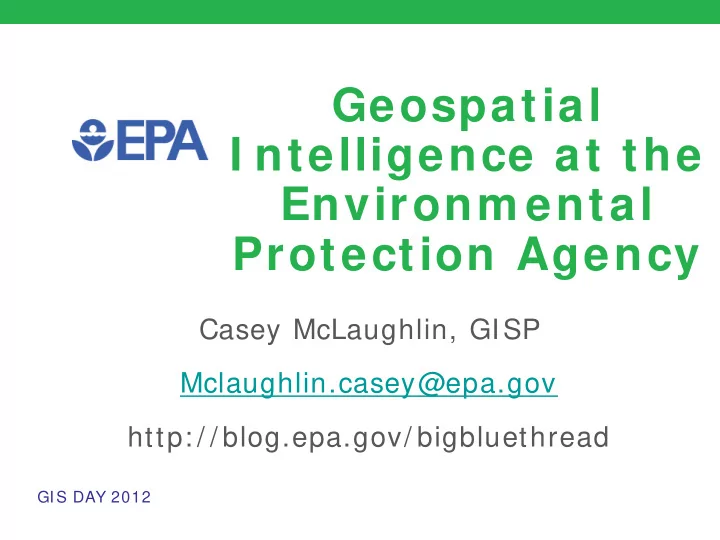 geospatial i ntelligence at the environm ental protection