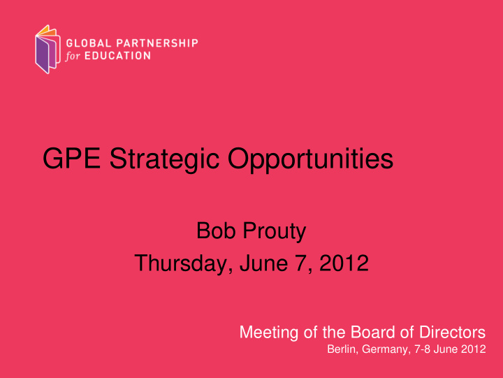 gpe strategic opportunities