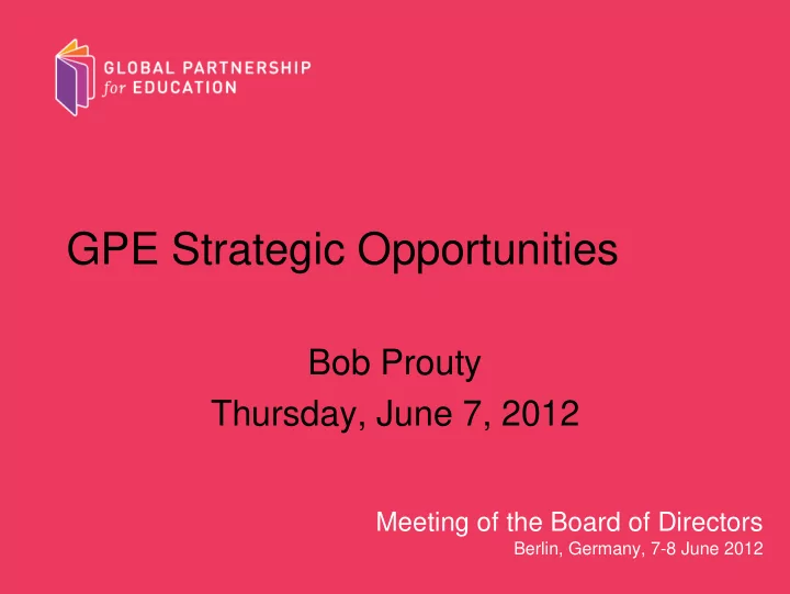 gpe strategic opportunities