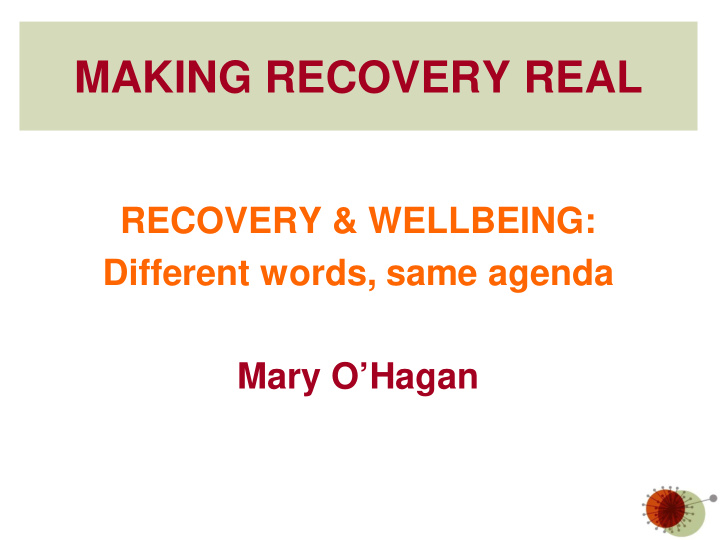 making recovery real