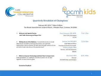 Quarterly Breakfast of Champions  February 08, 2019, 7:30am-9:00am  The Rhode Island Shriners