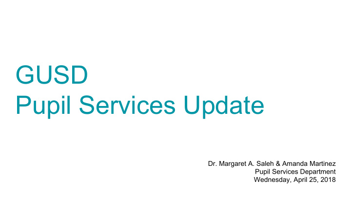 gusd pupil services update
