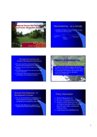 Mainstreaming  Mainstreaming    as a concept  as a concept  Planning Process: Bangladesh