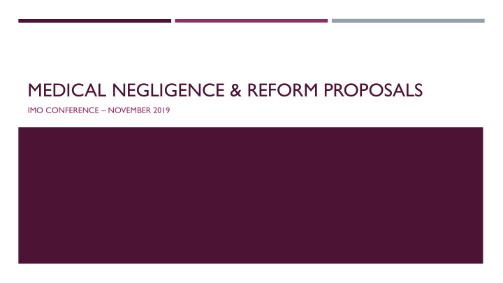 medical negligence reform proposals