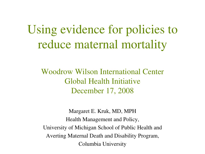 using evidence for policies to reduce maternal mortality