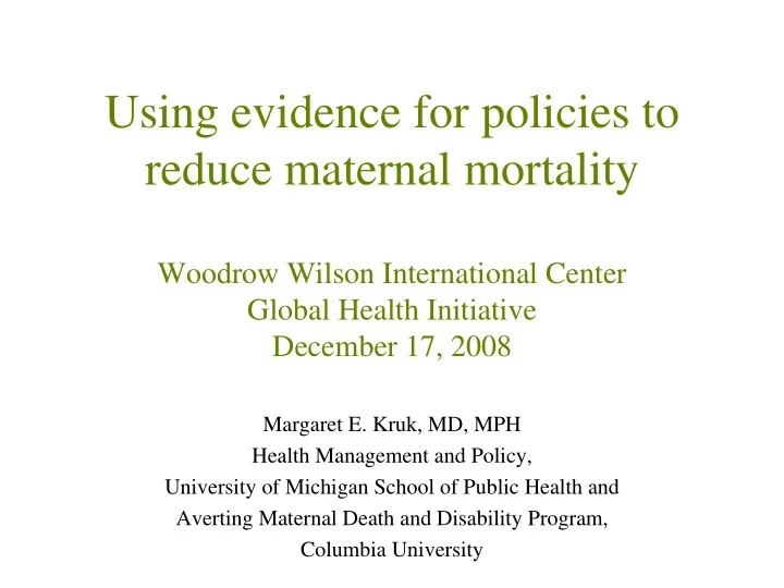 using evidence for policies to reduce maternal mortality
