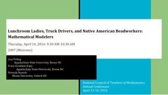 Lunchroom Ladies, Truck Drivers, and Native American Beadworkers:  Mathematical Modelers  Thursday,
