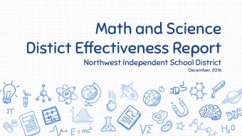 Math and Science  Distict Effectiveness Report  Northwest Independent School District  December,