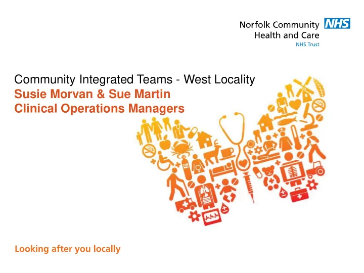 community integrated teams west locality