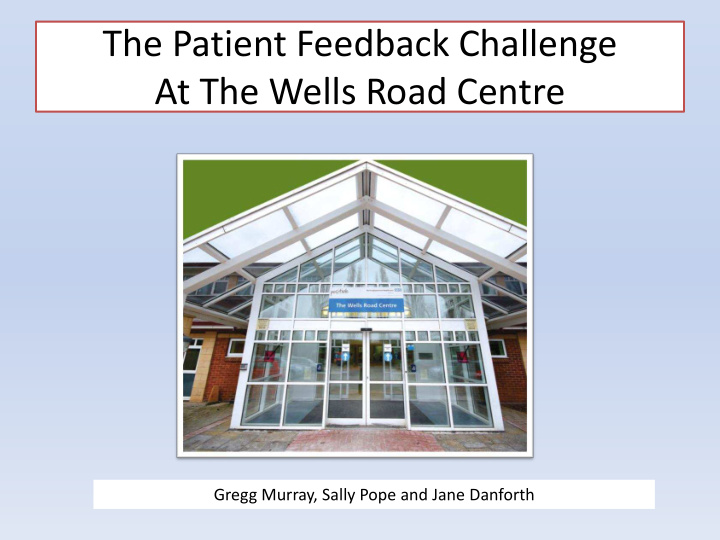 the patient feedback challenge
