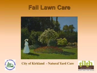 Fall Lawn Care  City of Kirkland  - Natural Yard Care  The Value of Healthy Soil   Reduces need