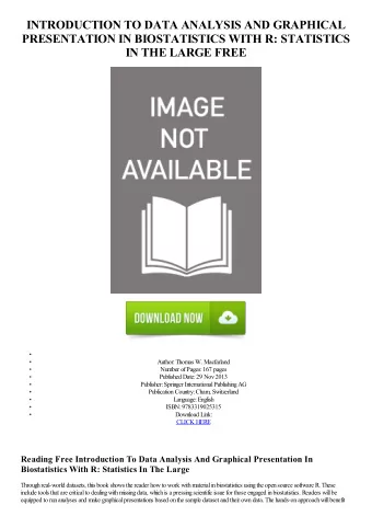 INTRODUCTION TO DATA ANALYSIS AND GRAPHICAL  PRESENTATION IN BIOSTATISTICS WITH R: STATISTICS  IN