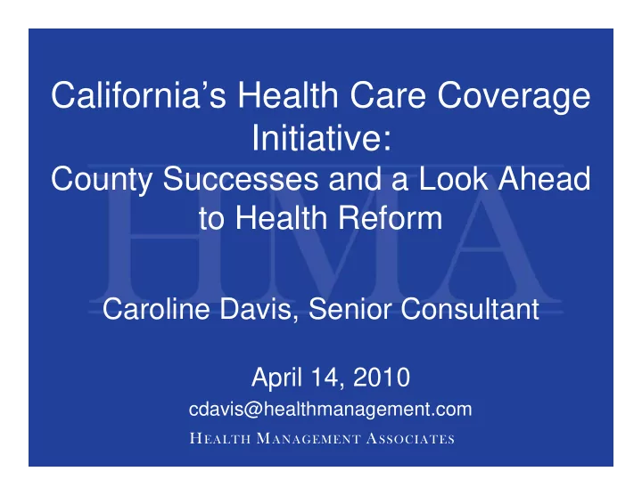 california s health care coverage california s health