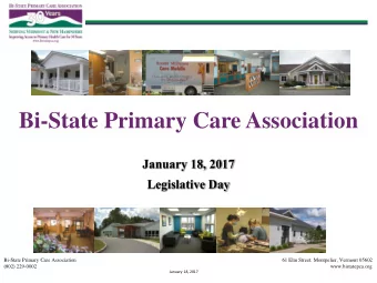 Bi-State Primary Care Association  January 18, 2017  Legislative Day  Bi-State Primary Care