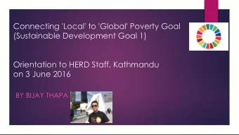 Connecting 'Local' to 'Global' Poverty Goal  (Sustainable Development Goal 1)  Orientation to HERD