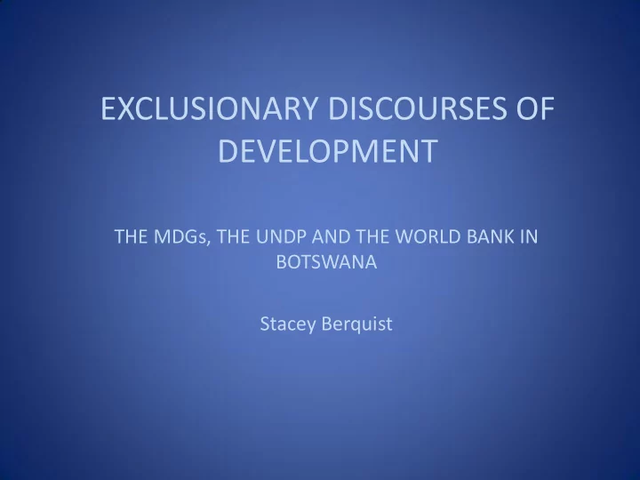 exclusionary discourses of development