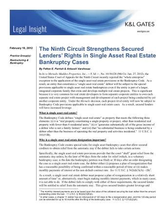 The Ninth Circuit Strengthens Secured  February 10, 2012  Lenders Rights in Single Asset Real