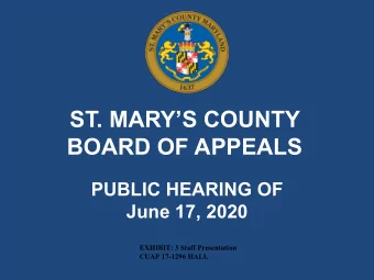 ST. MARYS COUNTY  BOARD OF APPEALS  PUBLIC HEARING OF  June 17, 2020  EXHIBIT: 3 Staff