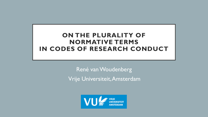 on the plurality of normative terms in codes of research