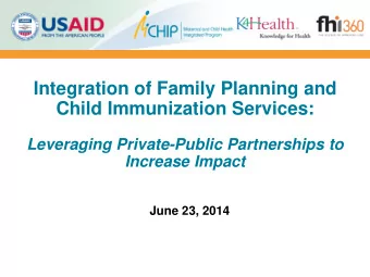 Integration of Family Planning and  Child Immunization Services:  Leveraging Private-Public