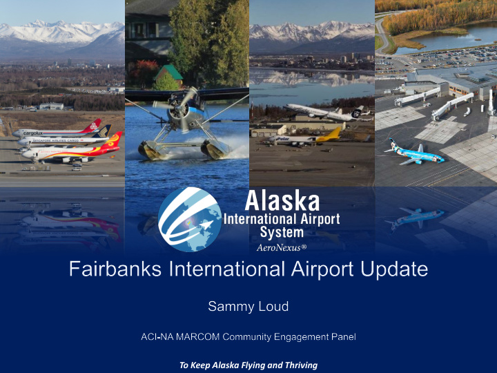 to keep alaska flying and thriving project background