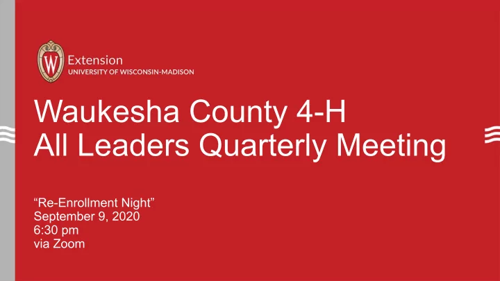 waukesha county 4 h all leaders quarterly meeting
