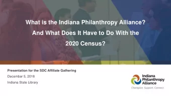 What is the Indiana Philanthropy Alliance?  And What Does It Have to Do With the  2020 Census?