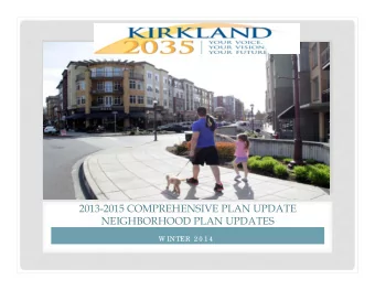 2013-2015 COMPREHENSIVE PLAN UPDATE  NEIGHBORHOOD PLAN UPDATES  W INTER 2 0 1 4  COMPREHENSIVE PLAN