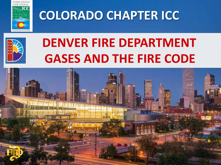 colorado chapter icc denver fire department gases and the