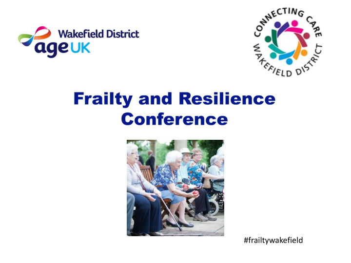 frailtywakefield intervention and frailty the home based