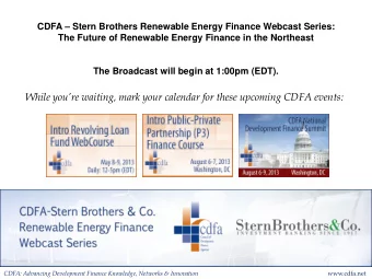 While youre waiting, mark your calendar for these upcoming CDFA events:  CDFA: Advancing